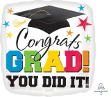 GR - 18" Foil Congrats Grad You Did It balloon